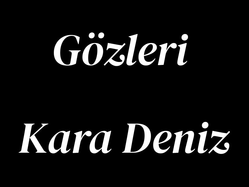 NOVA turska serija Gözleri Kara Deniz – Gozleri Karadeniz