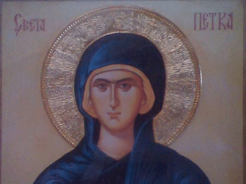 Ko je bila Sveta Petka, Sveta Petka, Sveta Petka slava, Sveta Petka datum,