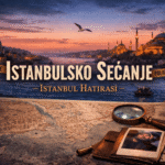 Nova serija Istanbulsko sećanje
