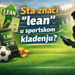 Šta znači „lean“ u sportskom klađenju?