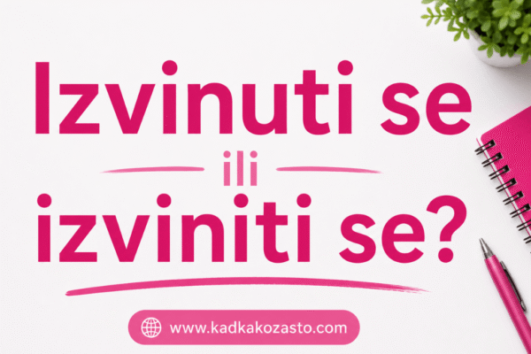 izvinuti se ili izviniti se, izvinio ili izvinuo, izviniti ili izvinuti, srpski jezik, kako se kaže, kako se piše,
