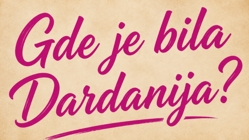Gde je bila Dardanija i kada je postojala? Kraljevina Dardanija je nekada bila moćna država