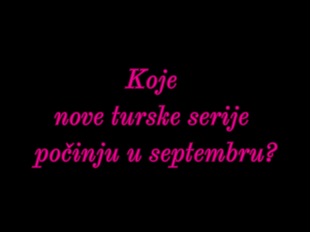 nove serije, nova serija, turske serije, slana kafa, moja ljubav prema crnom moru, koralna vila, gde sunce izlazi, serija dostojanstvo, nove turske serije, nova turska serija,